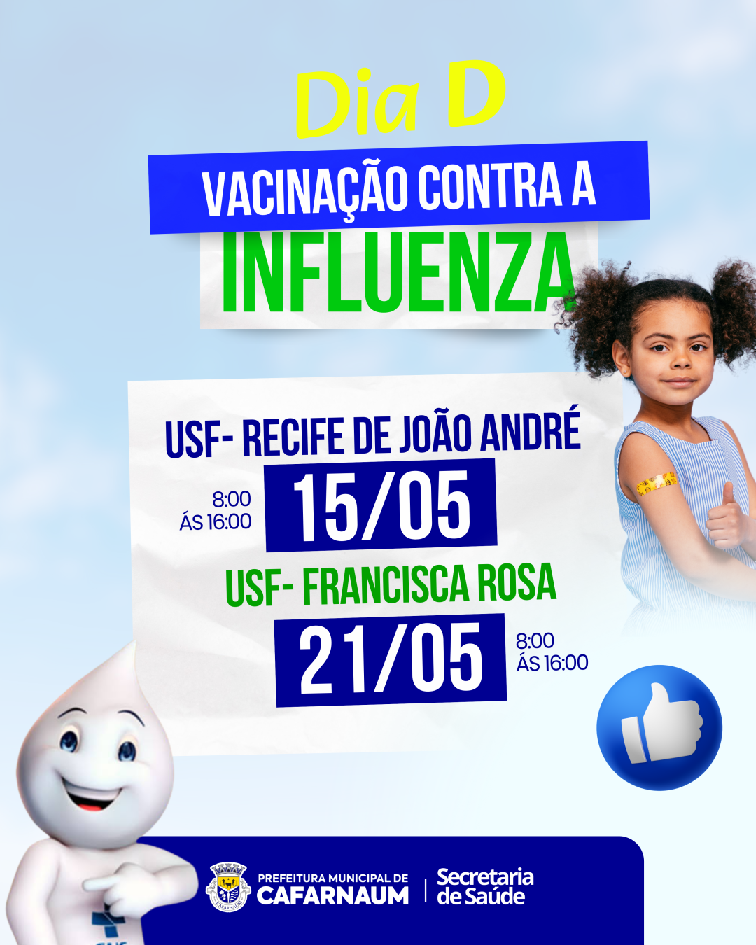 Dia D - Vacinação contra a Influenza.