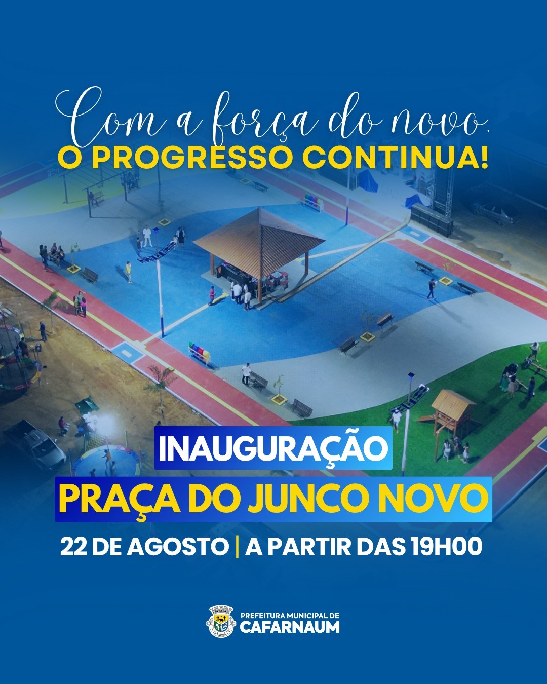 INAUGURAÇÃO DA PRAÇA NO POVOADO DO JUNCO NOVO