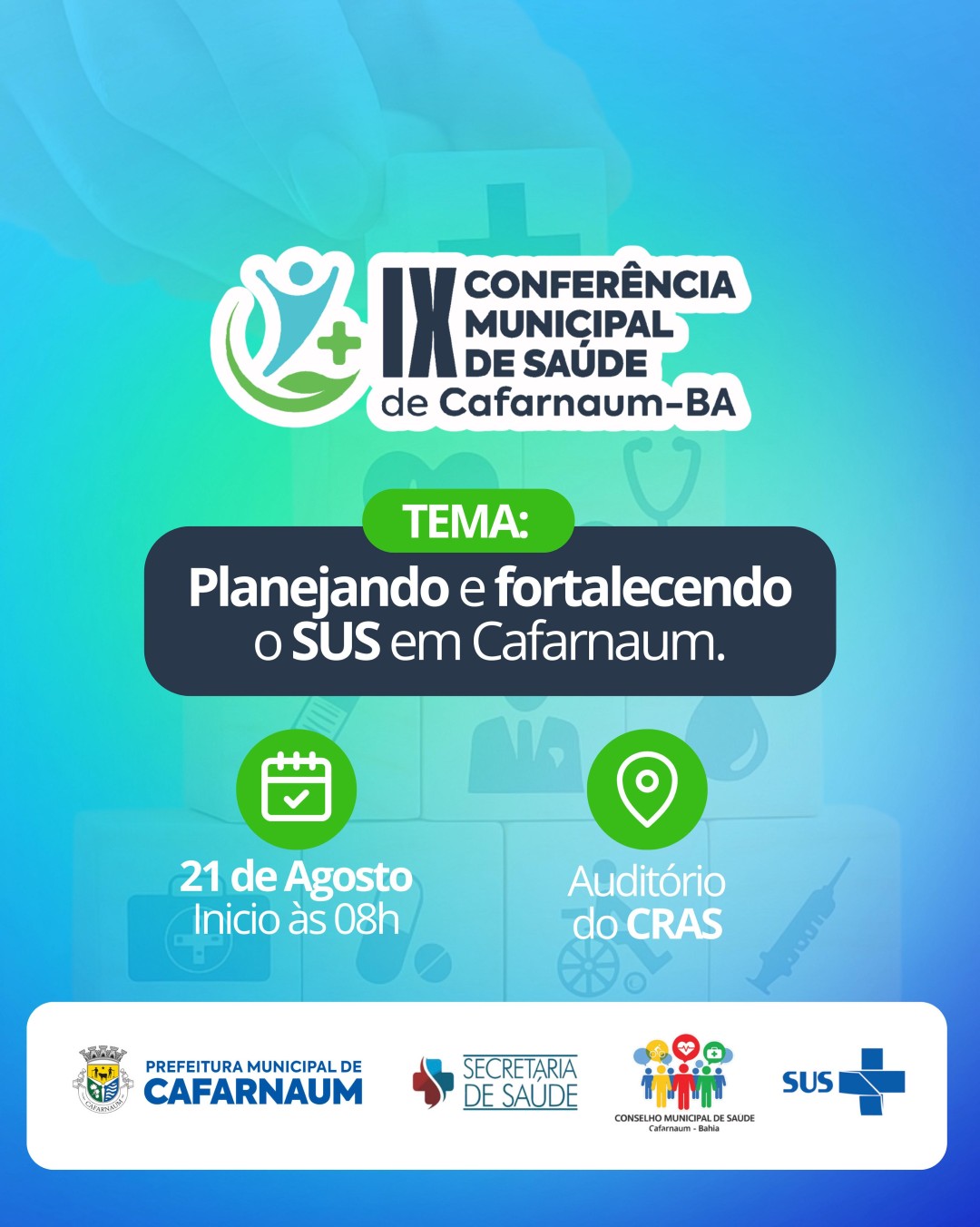 IX CONFERÊNCIA MUNICIPAL DE SAÚDE DE CAFARNAUM